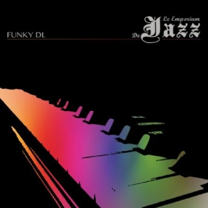 Funky Dl - Le Emporium De Jazz ryhmässä CD @ Bengans Skivbutik AB (1902772)