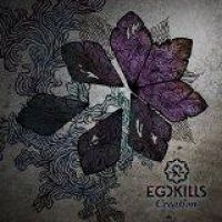 Egokills - Creation ryhmässä CD @ Bengans Skivbutik AB (1903266)