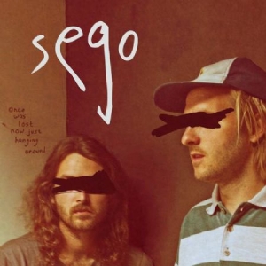 Sego - Once Was Lost Now Just Hanging Arou ryhmässä CD @ Bengans Skivbutik AB (1908187)