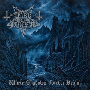 Dark Funeral - Where Shadows Forever Reign ryhmässä Minishops / Dark Funeral @ Bengans Skivbutik AB (1908974)