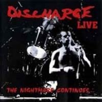 Discharge - Nightmare Continues ryhmässä VINYYLI @ Bengans Skivbutik AB (1909265)