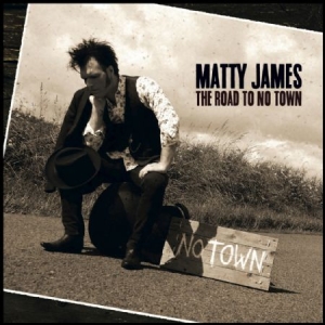 James Matty - Road To No Town ryhmässä CD @ Bengans Skivbutik AB (1910059)