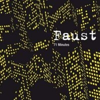 Faust - 71 Minutes ryhmässä VINYYLI @ Bengans Skivbutik AB (1910112)