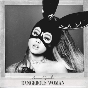 Ariana Grande - Dangerous Woman ryhmässä Minishops / Ariana Grande @ Bengans Skivbutik AB (1911111)