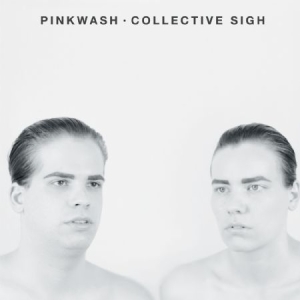 Pinkwash - Collective Sigh ryhmässä VINYYLI @ Bengans Skivbutik AB (1912495)