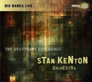 Stan Kenton Orchestra - The Stuttgart Experience ryhmässä ME SUOSITTELEMME / Joululahjavinkki: CD @ Bengans Skivbutik AB (1913980)