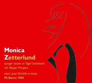 Zetterlund Monica - På Berns 1964 ryhmässä ME SUOSITTELEMME / Ajankohtaista Naxos @ Bengans Skivbutik AB (1913983)