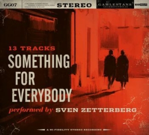 Zetterberg Sven - Something For Everybody ryhmässä CD @ Bengans Skivbutik AB (1915884)