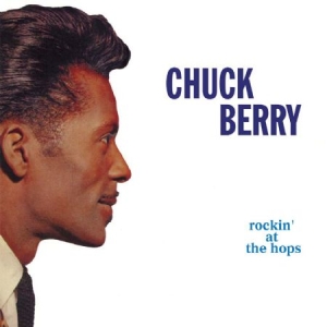 Berry Chuck - Rockin' At The Hops ryhmässä CD @ Bengans Skivbutik AB (1916299)