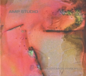 Amp Studio - Uncertainty Principles ryhmässä CD @ Bengans Skivbutik AB (1916310)