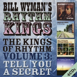 Wyman Bill - Kings Of Rhythm Vol.3Tell You A Se ryhmässä CD @ Bengans Skivbutik AB (1916388)