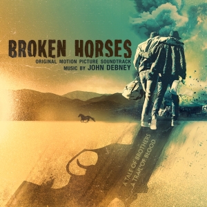 Debney John - Broken Horses ryhmässä CD @ Bengans Skivbutik AB (1916433)