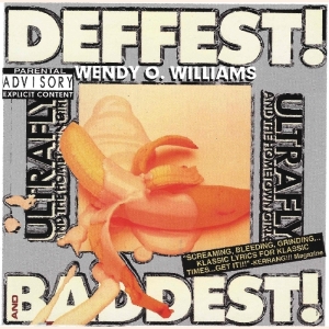 Wendy O. Williams - Deffest And Baddest ryhmässä CD @ Bengans Skivbutik AB (1916565)