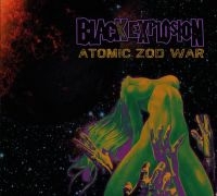 Black Explosion - Atomic Zod War ryhmässä CD @ Bengans Skivbutik AB (1921413)