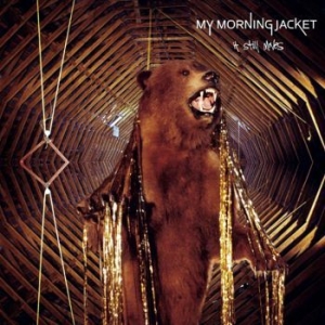 My Morning Jacket - It Still Moves - Deluxe ryhmässä CD @ Bengans Skivbutik AB (1921687)