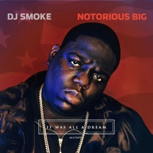 Notorious Big - It Was All A Dream - Mixtape ryhmässä CD @ Bengans Skivbutik AB (1921712)