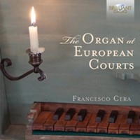 Frescobaldi / Gabrieli / Scheidt - Organ At European Courts (The) ryhmässä CD @ Bengans Skivbutik AB (1923024)