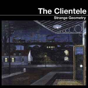 Clientele The - Strange Geometry (Reissue) ryhmässä VINYYLI @ Bengans Skivbutik AB (1923045)