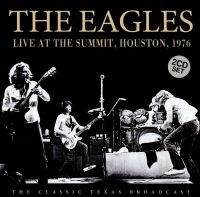 Eagles - Live At The Summit 1976 (2 Cd) ryhmässä CD @ Bengans Skivbutik AB (1923076)