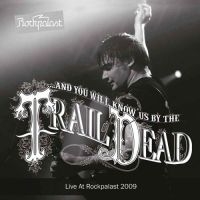 And You Will Know Us By The Ttrail - Live At Rockpalast 2009 (2Lp) ryhmässä VINYYLI @ Bengans Skivbutik AB (1925772)