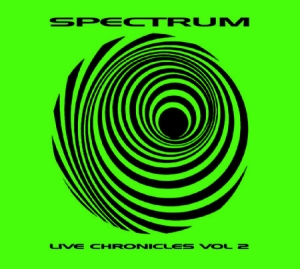 Spectrum - Live Chronicles Vol.2 ryhmässä CD @ Bengans Skivbutik AB (1925945)