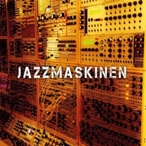 Jazzmaskinen - Jazzmaskinen ryhmässä ME SUOSITTELEMME / Joululahjavinkki: CD @ Bengans Skivbutik AB (1926441)