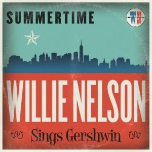 NELSON WILLIE - Summertime: Willie.. ryhmässä ME SUOSITTELEMME / Klassiska lablar / Music On Vinyl @ Bengans Skivbutik AB (1929259)