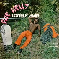 Kelly Pat - Lonely Man ryhmässä CD @ Bengans Skivbutik AB (1945919)