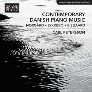 Bisgaard / Lykkebo / Nörgård - Contemporary Danish Piano Music ryhmässä CD @ Bengans Skivbutik AB (1946648)