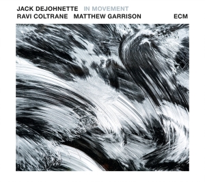 Jack Dejohnette Ravi Coltrane Mat - In Movement ryhmässä CD @ Bengans Skivbutik AB (1946656)