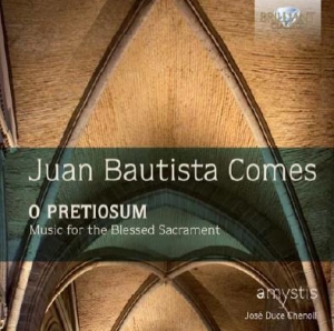 Comes Juan Bautista - O Pretiosum: Music For The Blessed ryhmässä CD @ Bengans Skivbutik AB (1946672)