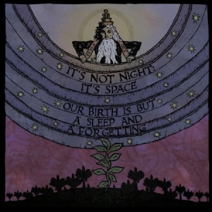 It's Not Night: It's Space - Our Birth Is But A Sleep And Aforge ryhmässä CD @ Bengans Skivbutik AB (1946765)