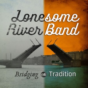 Lonesome River Band - Bridging The Tradition ryhmässä CD @ Bengans Skivbutik AB (1946781)