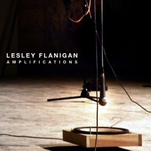 Flanigan Lesley - Amplifications ryhmässä CD @ Bengans Skivbutik AB (1946791)