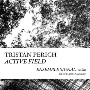 Perich Tristan - CompositionsActive Field ryhmässä CD @ Bengans Skivbutik AB (1946796)