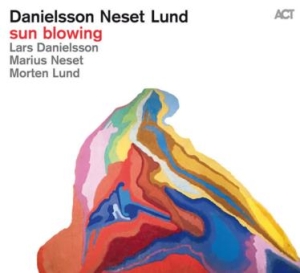 Danielsson Lars / Neset Marius / - Sun Blowing ryhmässä CD @ Bengans Skivbutik AB (1947607)