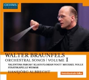 Braunfels Walter - Orchestral Songs, Vol. 1 ryhmässä ME SUOSITTELEMME / Joululahjavinkki: CD @ Bengans Skivbutik AB (1947621)