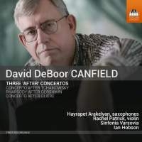 Canfield David Deboor - Three After Concertos ryhmässä CD @ Bengans Skivbutik AB (1947638)