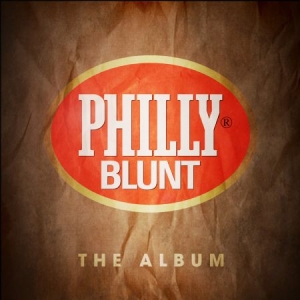 Various Artists - Philly Blunt - The Album ryhmässä CD @ Bengans Skivbutik AB (1947790)