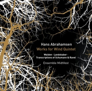 Abrahamsen / Ravel / Schumann - Works For Wind Quintet ryhmässä CD @ Bengans Skivbutik AB (1949769)