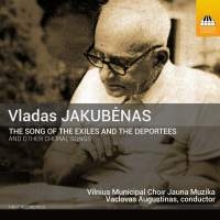 Jakubenas Vladas - Song Of The Exiles And The Deportee ryhmässä CD @ Bengans Skivbutik AB (1949807)