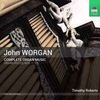 Worgan John - Complete Organ Music ryhmässä CD @ Bengans Skivbutik AB (1949815)