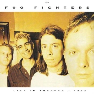 Foo Fighters - Live In Toronto - April 3 1996 (Gre ryhmässä VINYYLI @ Bengans Skivbutik AB (1950939)