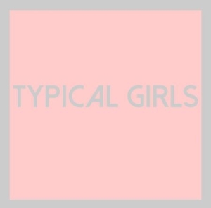 Various Artists - Typical Girls ryhmässä VINYYLI @ Bengans Skivbutik AB (1951424)