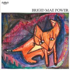 Power Brigid Mae - Brigid Mae Power ryhmässä VINYYLI @ Bengans Skivbutik AB (1951509)