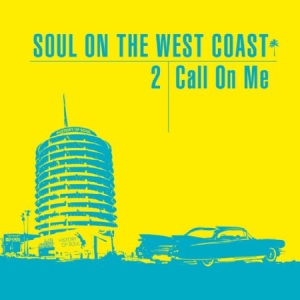 Various Artists - Soul On The West Cost 2 - Call On M ryhmässä CD @ Bengans Skivbutik AB (1951572)