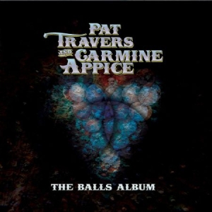 Travers Pat & Carmine Appice - Balls Album ryhmässä CD @ Bengans Skivbutik AB (1953162)