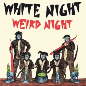 White Night - Weird Night ryhmässä VINYYLI / Pop-Rock @ Bengans Skivbutik AB (1954175)