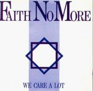 Faith No More - We Care A Lot - Deluxe Band Edition ryhmässä CD @ Bengans Skivbutik AB (1954278)