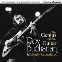 Buchanan Roy - Genius Of The Guitar ryhmässä CD @ Bengans Skivbutik AB (1960632)